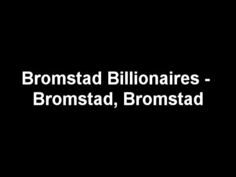 Bromstad Billionaires - Bromstad, Bromstad