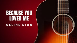 Because You Loved Me - Celine Dion | Fingerstyle Guitar Tutorial Cover TAB