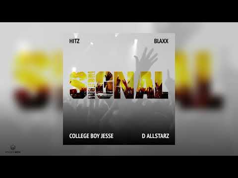 Signal | Hitz Ft. Blaxx x College Boy Jesse & De All Starz | 2023 Soca