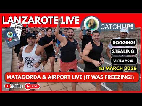 🔴LIVE Lanzarote TODAY! | ⚠️Freezing! Windy But Fun! Matagorda & Airport