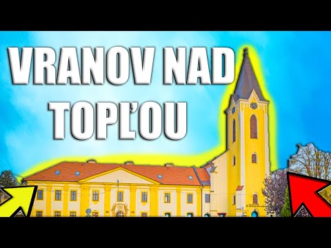 Vranov nad Topľou – Čo vidieť? TOP miesto, ktoré musíš zažiť!