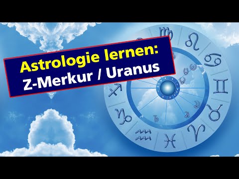 Zwillingsmerkur/Uranus-Konstellation / Astrologie lernen im APL Astrologie-Fernkurs + AstroMedizin