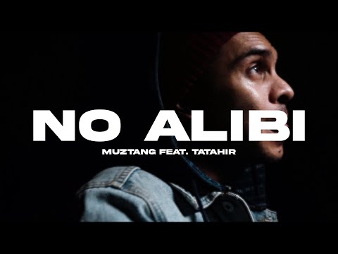 Muztang Ft. Tatahir - No Alibi