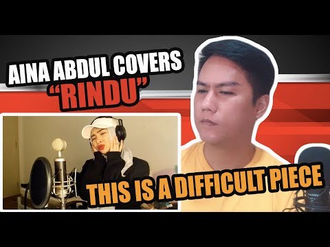 RINDU - AGNES MONICA (AGNEZ MO) (COVER BY AINA ABDUL) | SINGER REACTS