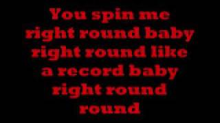 You spin me right round lyrics-dope