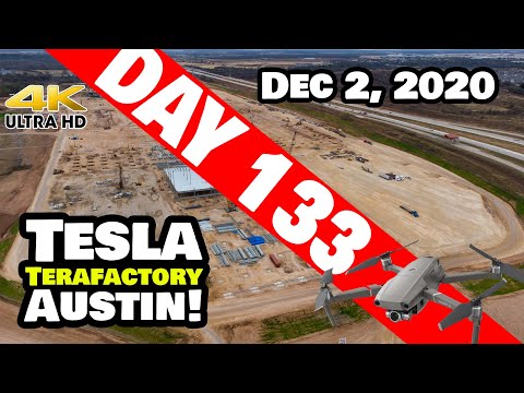Tesla Gigafactory Austin 4K  Day 133 - 12/2/20 - Tesla Terafactory Texas - SUPER BONUS TIME-LAPSES!