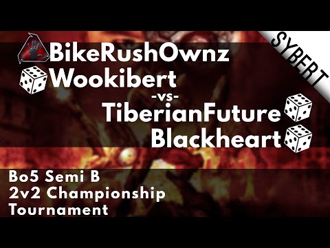 BikeRush & Wookibert vs TiberianFuture & Blackheart - Bo5 Semi B 2v2 Championship - Kane's Wrath
