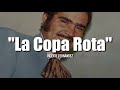 LA COPA ROTA - Vicente Fernández (LETRA)