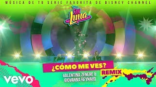 Elenco de Soy Luna - ¿Cómo Me Ves? (Remix) | Audio Only