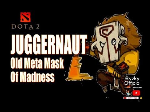 Dota 2 - Juggernaut old meta Mask of Madness