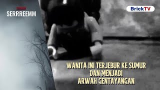 Download lagu Wanita Ini Terjebur Ke Sumur Dan Menjadi Arwah Gentayangan | Iiihhh Serrreemm. mp3