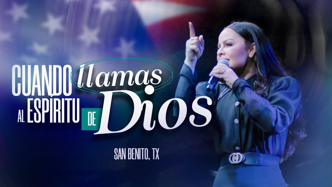 CUANDO LLAMAS AL ESPÍRITU DE DIOS - Pastora Yesenia Then (Texas - San Benito)