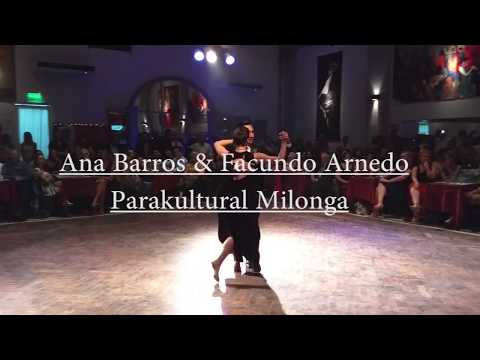 Ana Barros y Facundo Arnedo Parakultural Milonga - Vals