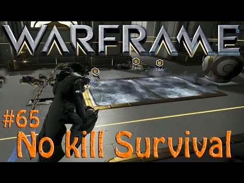 Warframe - Challenge Accepted #65 No kill Survival