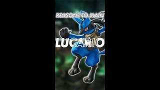Why You Should Main Lucario
