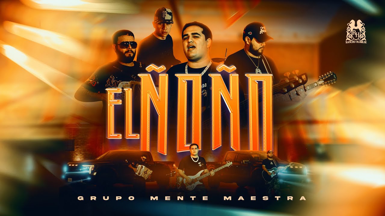 El ñoño By Grupo Mente Maestra From Mexico Popnable