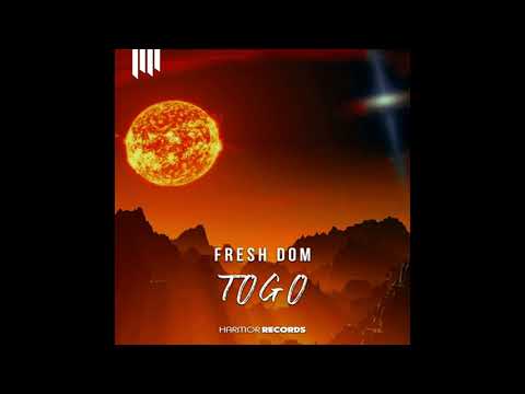 Fresh Dom - Togo (Original Mix) *OUT NOW*