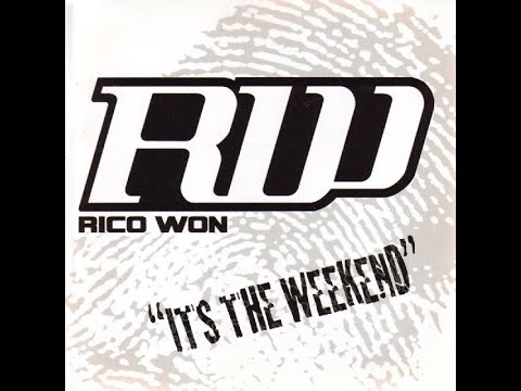Rico Won – It's The Weekend (2006)
