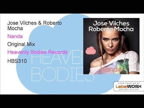 Jose Vilches & Roberto Mocha - Nanda (Original Mix)