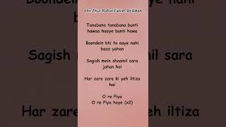 O Re Piya - Rahat Fateh Ali Khan (Lyrics)