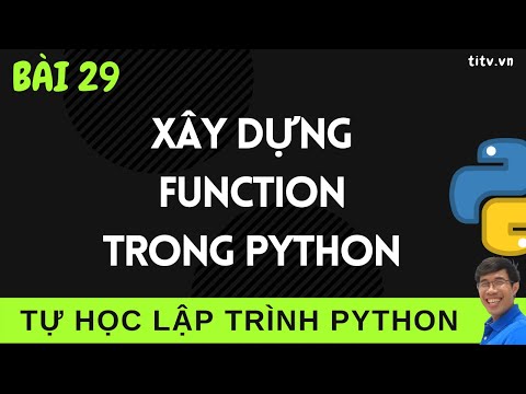 Lap Trinh Python 29 Xay Dung Function Trong Python