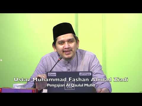 20230127 Ustaz Muhammad Fashan Ahmad Ziadi : Pengajian Al Qaulul Mufid