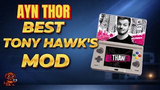 Tony Hawk’s American Wasteland REBORN on AYN Thor (ReTHAWed Setup Guide!)