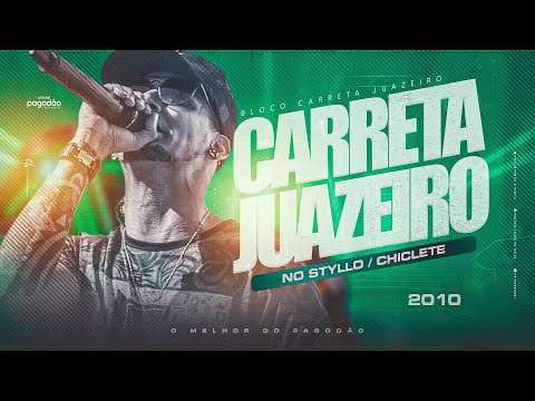 NO STYLLO / CHICLETE FERREIRA BLOCO CARRETA JUAZEIRO 2010