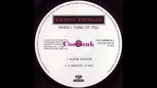 Kenny Thomas - When I Think Of You (12 inch)