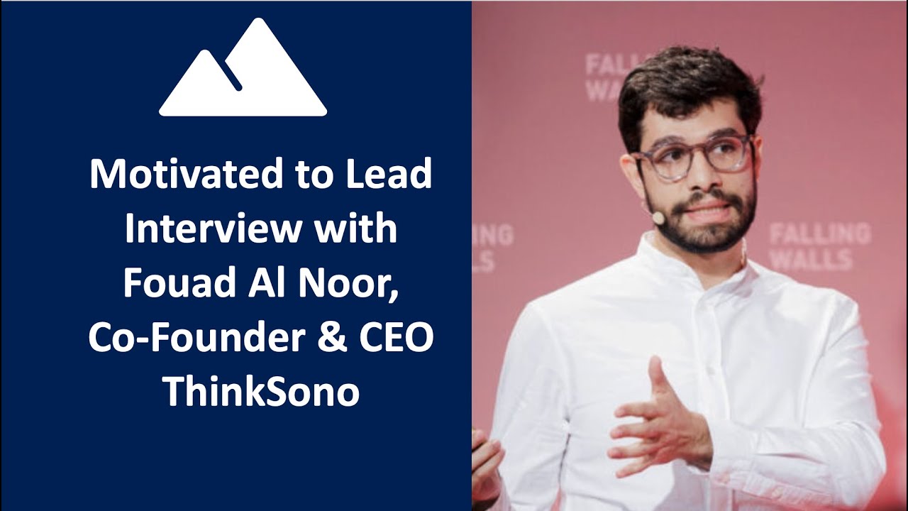 Thinksono: Where Medical Marvels And Tech Wizardry Converge, Thanks To Fouad Al Noor
