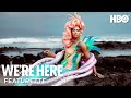 We're Here Season 2 | Serving Lewks in Kona, Hawaii | HBO