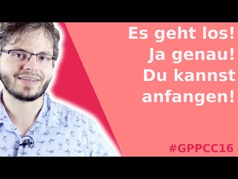 Überraschung! Zwei Wochen Zeit! Das wird GEIL! #gppcc16