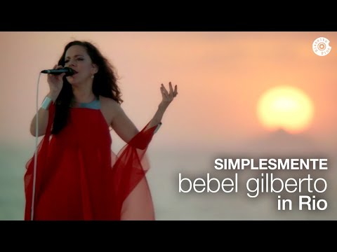 Bebel Gilberto | Simplesmente | Bebel Gilberto In Rio (Ao Vivo)