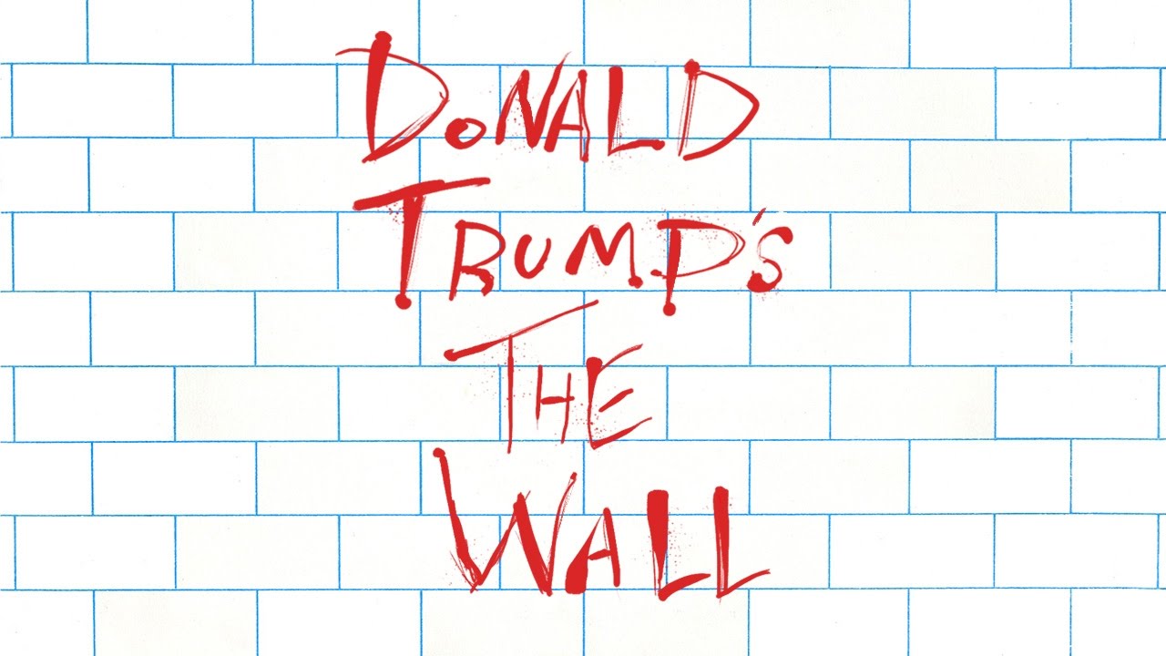 Donald Trump's The Wall