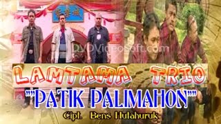 Download lagu Trio lamtama - Patik Palimahon  mp3