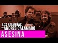 Los Palmeras Andrés Calamaro Asesina