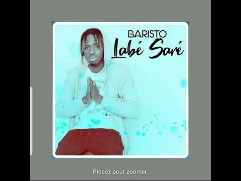 Baristo - Labé Saré ( Audio Officiel 2022)