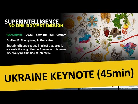 Devoxx Ukraine Keynote 2023 - Superintelligence: No one is smart enough - Alan D Thompson (Sep/2023)