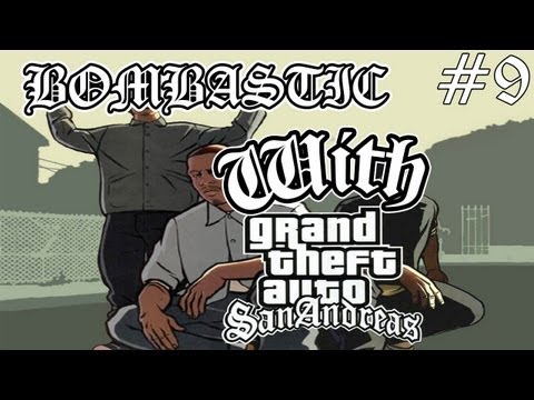 GTA San Andreas: Walkthrough - Part 9 ''CHINGA A TU NADRE,PENDEO''