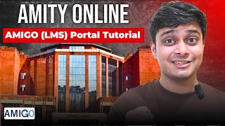 🎓Amity Online AMIGO LMS Full Guide 💯 | Login, Dashboard, Assignments, Exams Explained🔥
