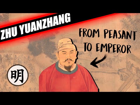 FOUNDING THE MING DYNASTY: ZHU YUANZHANG, EMPEROR HONGWU