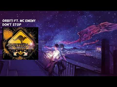 Orbit1 & MC Enemy - Don't Stop [Australia With Force]