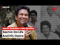 Sachin Tendulkar 50th Birthday Sachin Tendulkar Opens Up On His Life And Game