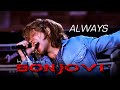 Bon Jovi - Always (Live From London) (Subtitulado)