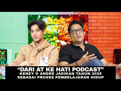 KENZY & ANDRE JADIKAN TAHUN 2025 SEBAGAI PROSES PEMBELAJARAN HIDUP
