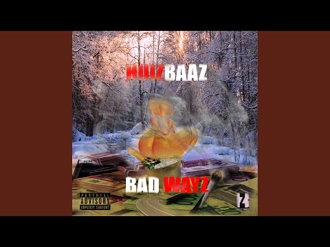 Bad Wayz