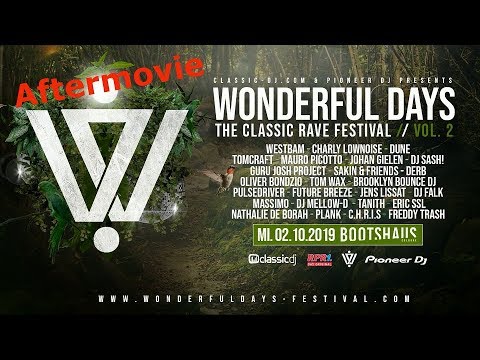 Wonderful Days - The Classic Rave Festival Vol. 2 Aftermovie (02.10.2019 Bootshaus, Köln)