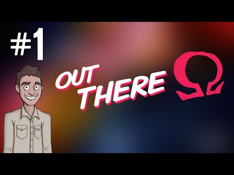 Let's Play Out There: Ω Edition - Ep. 1 - Brand New Beginnings! [Beta]