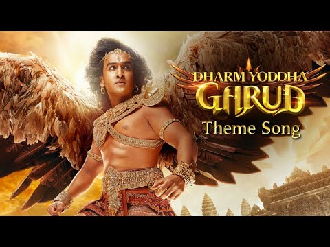 Dharm Yoddha Garud Theme Song // Dharm Yoddha Garud // Dev Returns