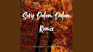 Download lagu Sory Dalam Dalam Remix mp3 Download lagu Sory Dalam Dalam Remix mp3